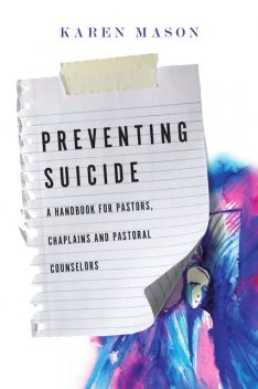 Preventing Suicide, Mason Karen