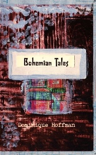 Bohemian Tales, Dominique Hoffmann