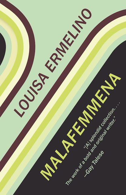 Malafemmena, Louisa Ermelino