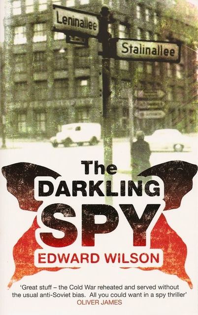 The Darkling Spy, Edward Wilson