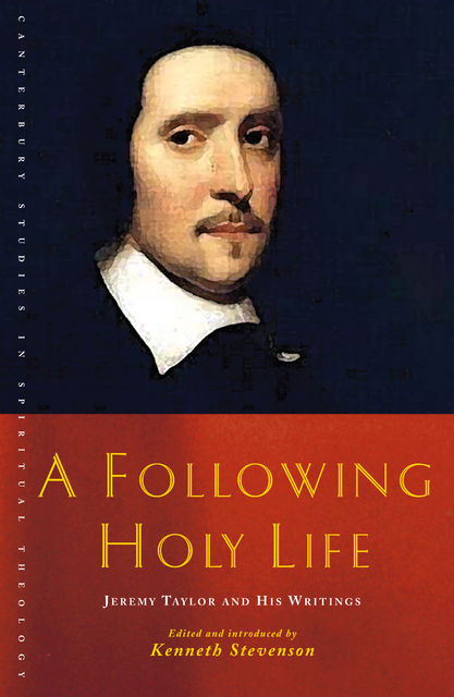 A Following Holy Life, Kenneth Stevenson