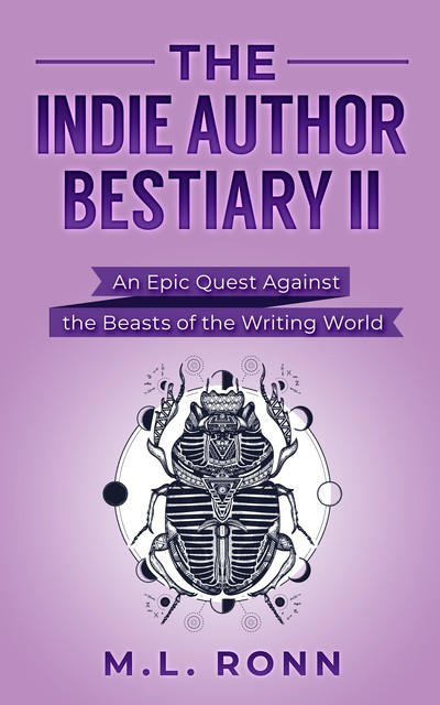 The Indie Author Bestiary II, M.L. Ronn