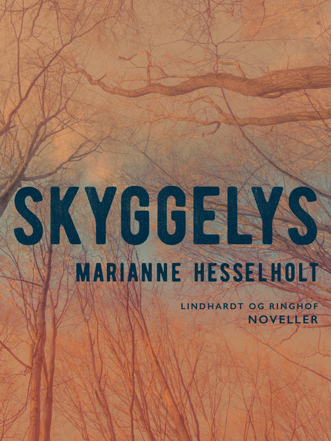 Skyggelys, Marianne Hesselholt