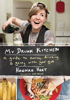 My Drunk Kitchen, Hannah Hart