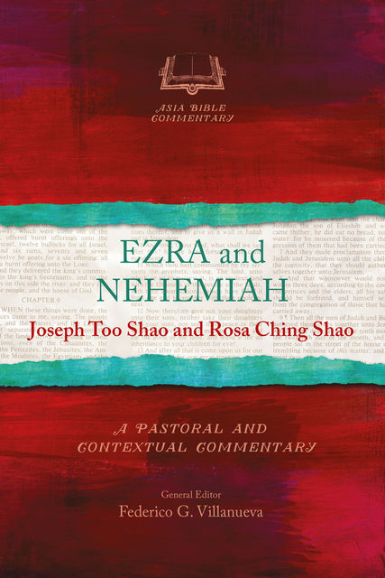 Ezra and Nehemiah, Joseph Too Shao, Rosa Ching Shao