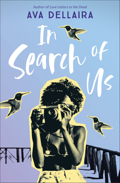 In Search of Us, Ava Dellaira