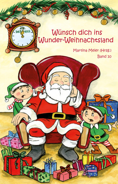 Wünsch dich ins Wunder-Weihnachtsland Band 10, Martina Meier
