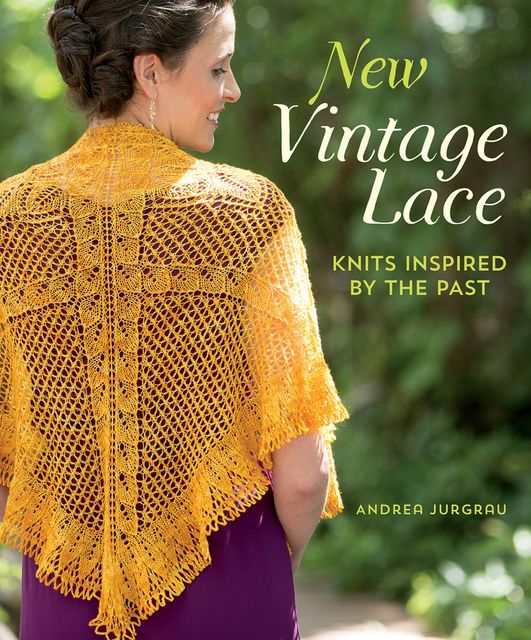 New Vintage Lace, Andrea Jurgrau