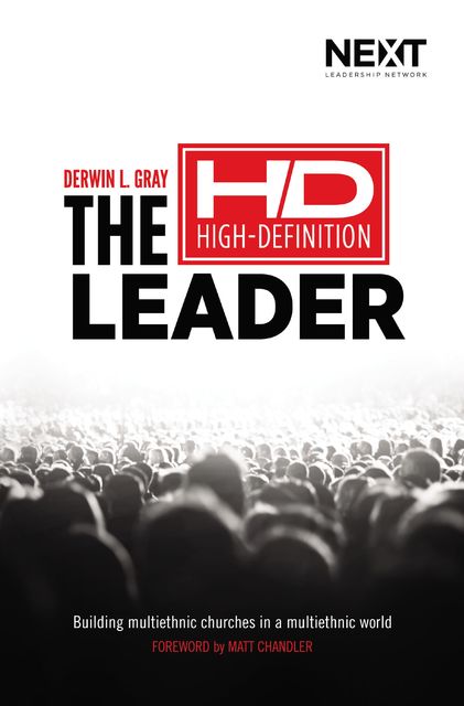 The High Definition Leader, Derwin L. Gray