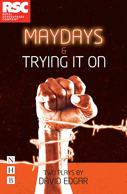 Maydays & Trying It On (NHB Modern Plays), David Edgar