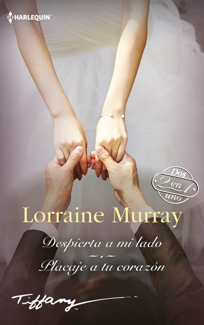 Despierta a mi lado – Placaje a tu corazon, Lorraine Murray