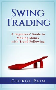 Swing Trading, George Pain