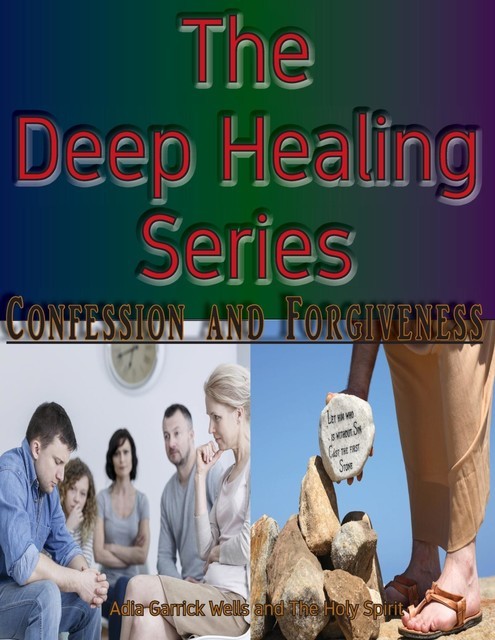 The Deep Healing Series, Adia B Garrick Wells