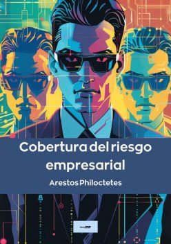 Cobertura del riesgo empresarial, AI, Arestos Philoctetes