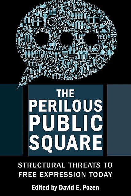 The Perilous Public Square, David, Pozen