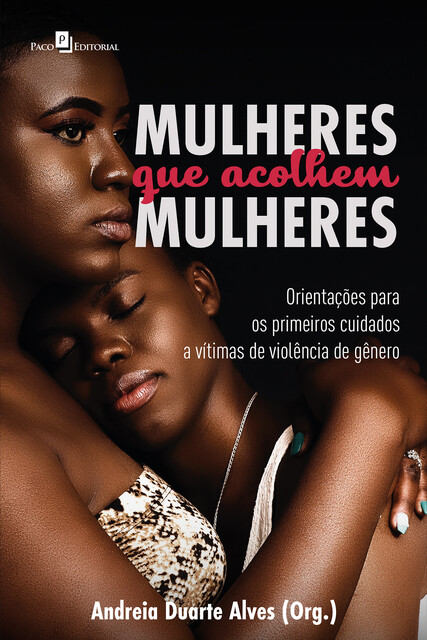 Mulheres que acolhem mulheres, Andreia Duarte Alves