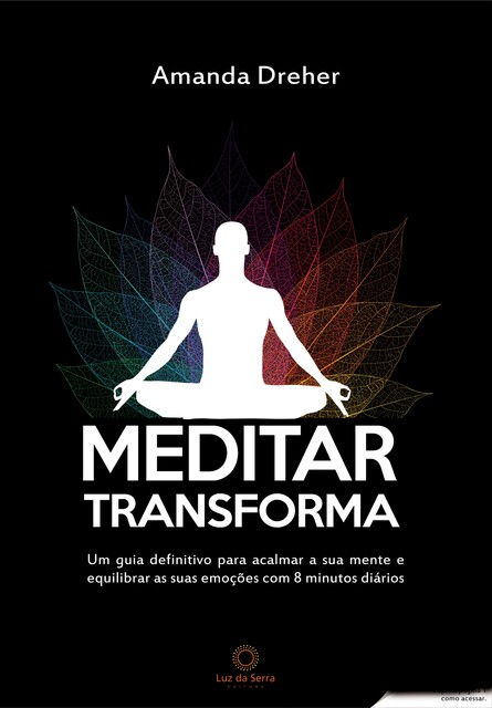 Meditar transforma, Amanda Dreher