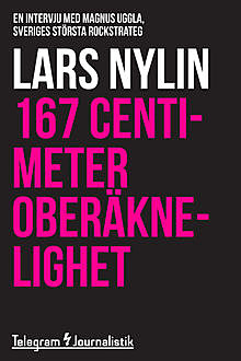 167 centimeter oberäknelighet, Lars Nylin