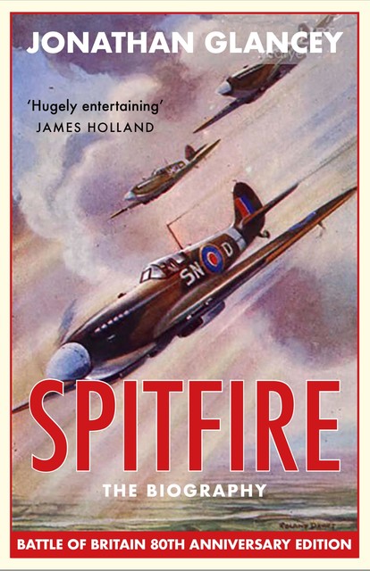 Spitfire, Jonathan Glancey