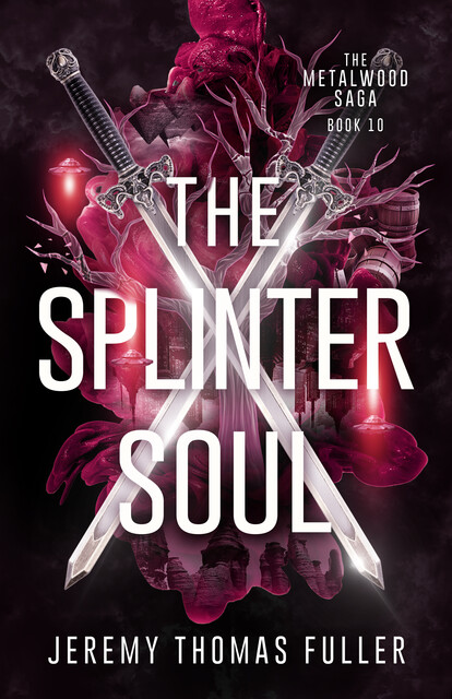 The Splinter Soul, Jeremy Thomas Fuller