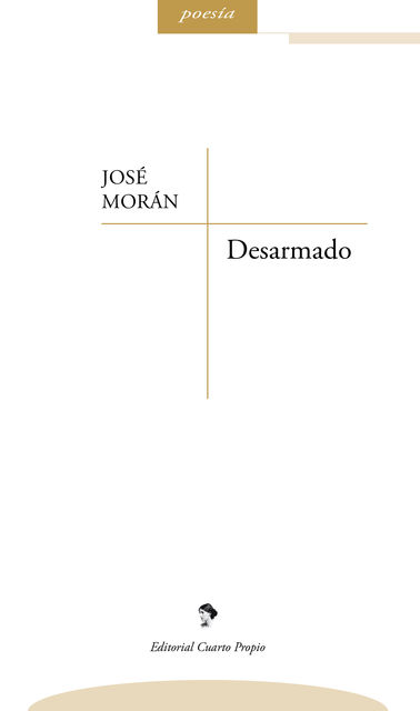 Desarmado, José Morán