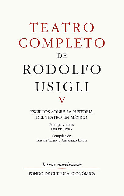 Teatro completo, V, Rodolfo Usigli