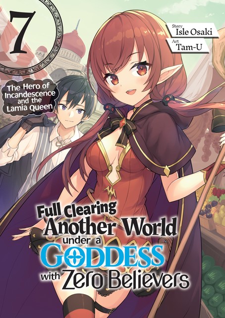 Full Clearing Another World under a Goddess with Zero Believers: Volume 7, Isle Osaki