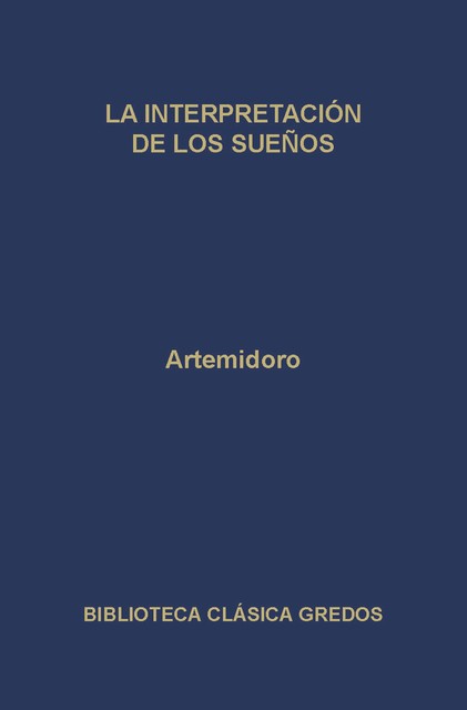 La interpretación de los sueños, Artemidoro
