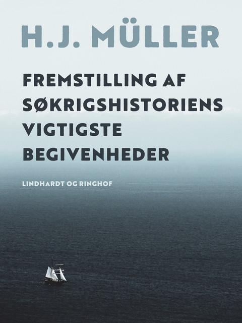 Fremstilling af søkrigshistoriens vigtigste begivenheder, H.J. Müller