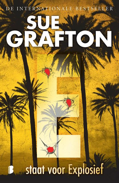 E staat voor Explosief, Sue Grafton