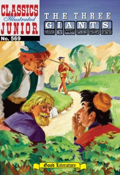The Three Giants 
 - Classics Illustrated Junior, Albert Lewis Kanter