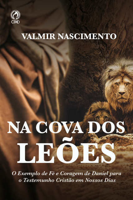 Na Cova Dos Leões (Livro de Apoio Jovens), Valmir Nascimento