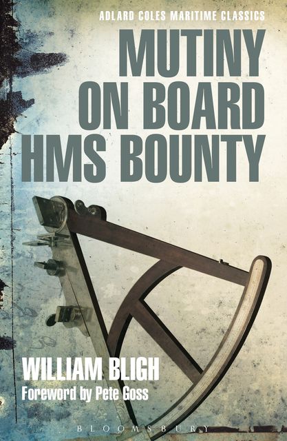 Mutiny on Board HMS Bounty, William Bligh
