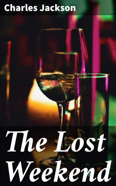The Lost Weekend, Charles Ross Jackson