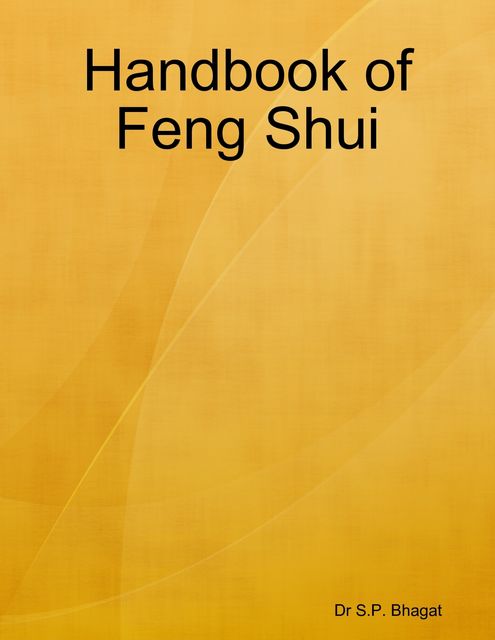 Handbook of Feng Shui, S.P. Bhagat