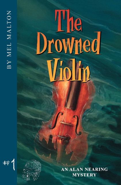 The Drowned Violin, H.Mel Malton