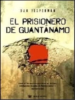 El Prisionero De Guantánamo, Dan Fesperman