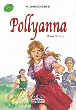 Pollyanna, Eleanor H.Porter