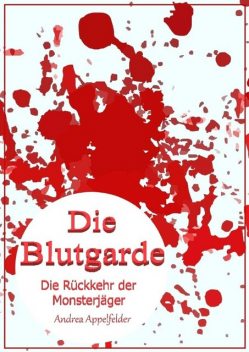 Die Blutgarde, Andrea Appelfelder