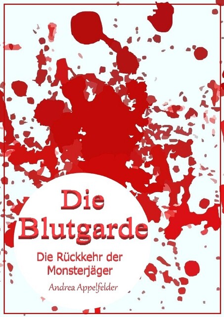 Die Blutgarde, Andrea Appelfelder
