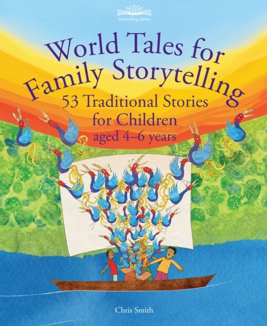 World Tales for Family Storytelling, Chris Smith