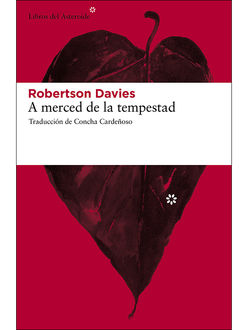 A Merced De La Tempestad, Robertson Davies
