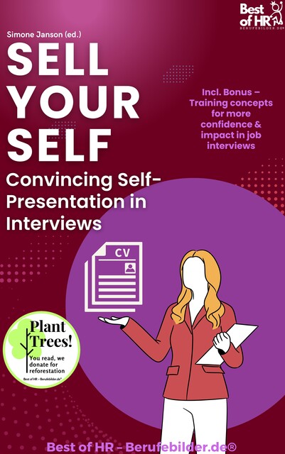 Sell Yourself – Convincing Self-Presentation in Interviews, Simone Janson