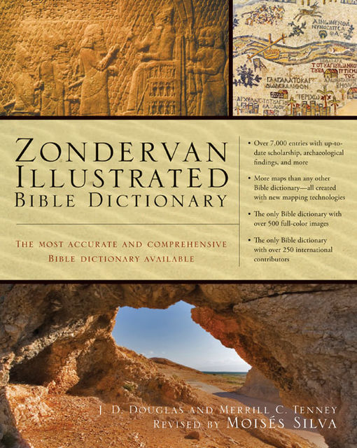 Zondervan Illustrated Bible Dictionary, J.D. Douglas, Merrill C. Tenney