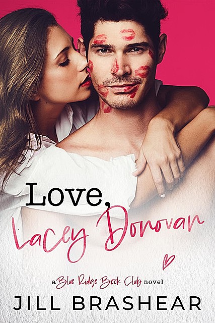 Love, Lacey Donovan, Jill Brashear