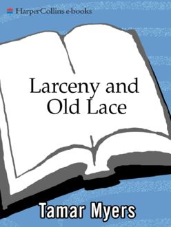 Larceny and Old Lace, Tamar Myers