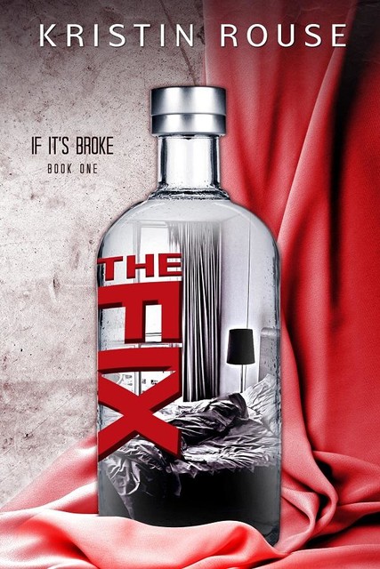 The Fix, Kristin Rouse