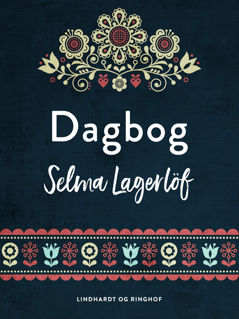 Dagbog, Selma Lagerlöf