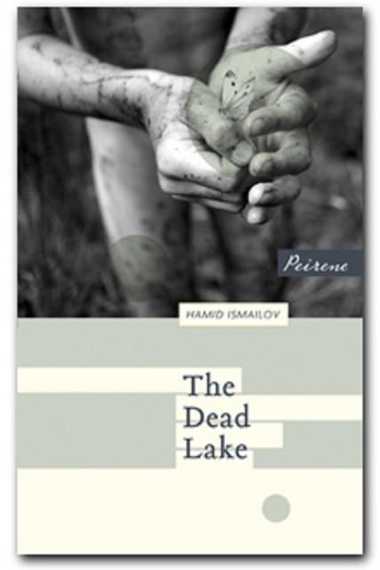 The Dead Lake, Hamid Ismailov