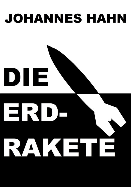 Die Erdrakete, Johannes Hahn